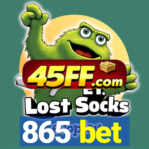 865 bet